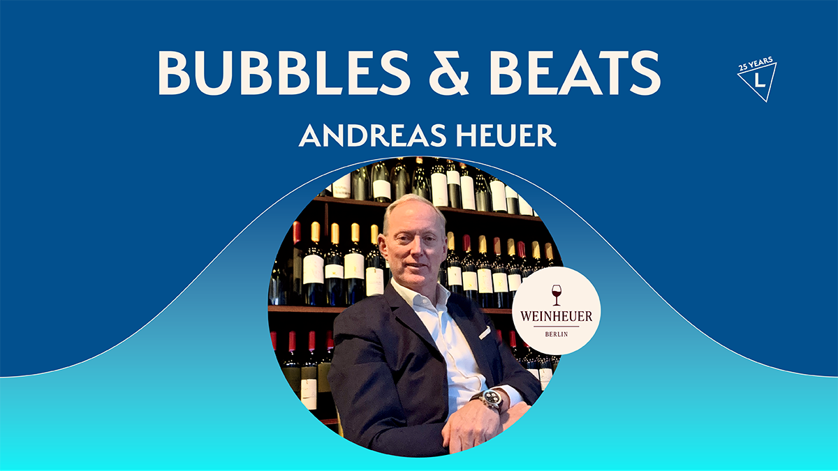 BUBBLES & BEATS am 24. April 2026: Andreas Heuer, Gründer von Der Weinheuer – Über die Kunst des Netzwerkens